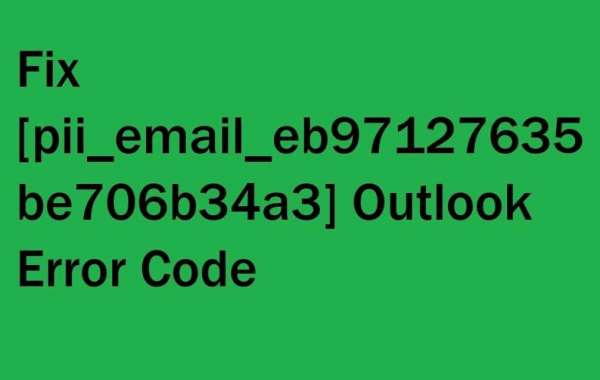 The Reasons Occuring [pii_email_eb97127635be706b34a3] Error Code