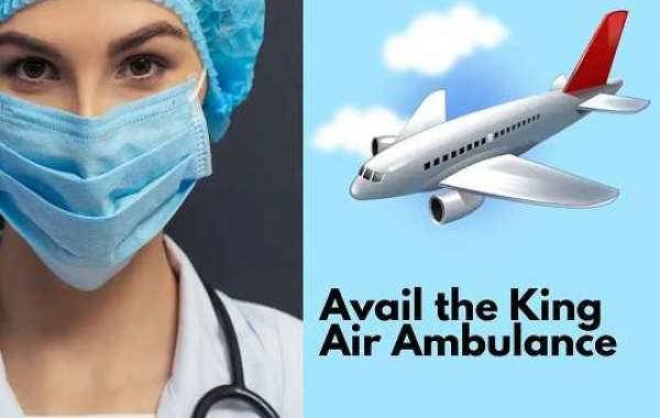 Do You Require Quick Medical Transportation? Choosing King Air Ambulance Service in Patna Can Make Things Easier