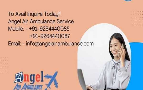 To Complete the Evacuation Mission Safely Book Angel Air Ambulance Service in Patna
