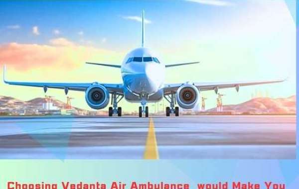 Vedanta Air Ambulance Service in Bhubaneswar Helps in Securing Lives of Patients with Its Exceptional Service