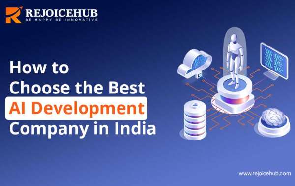 How to Choose the Best AI Development Company in India