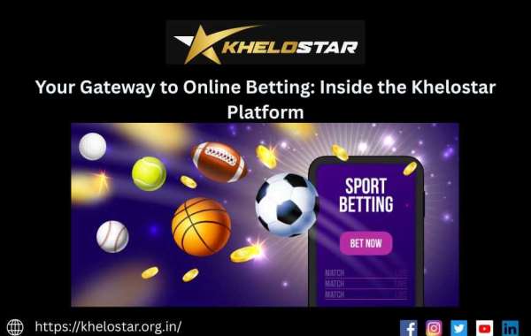 Your Gateway to Online Betting: Inside the Khelostar Platform