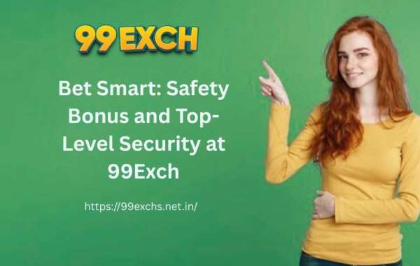Bet Smart: Safety Bonus and Top-Level Security at 99Exch