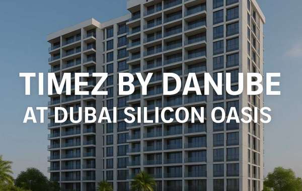 Why Invest in Timez by Danube at Dubai Silicon Oasis?