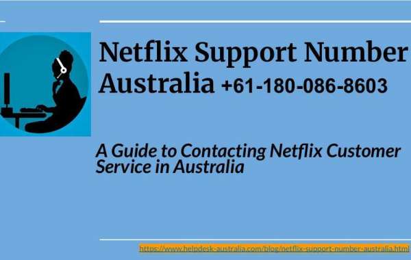 Dial Netflix Support Number Australia +61-180-086-8603 for Instant Solutions